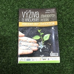 Výživa a hnojenie záhradných plodín